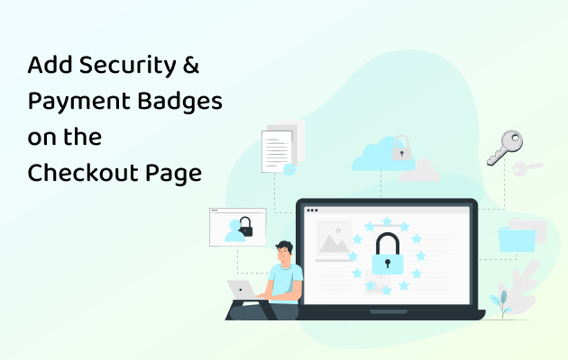 Add Security & Payment Badges on the Checkout Page