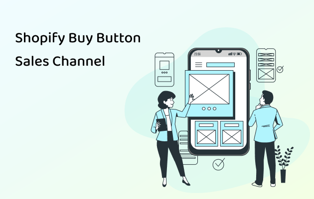 Shopify Buy Button Sales Channel