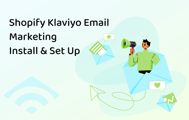 Shopify Klaviyo Email Marketing Install & Set Up