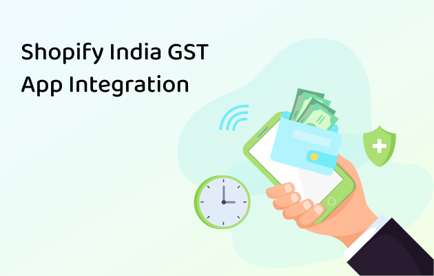 Shopify India GST App Integration