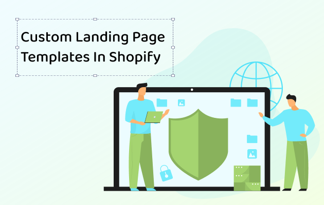 Custom Landing Page Templates In Shopify