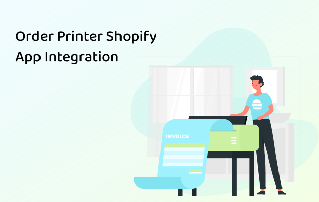 Order Printer Shopify App Integration