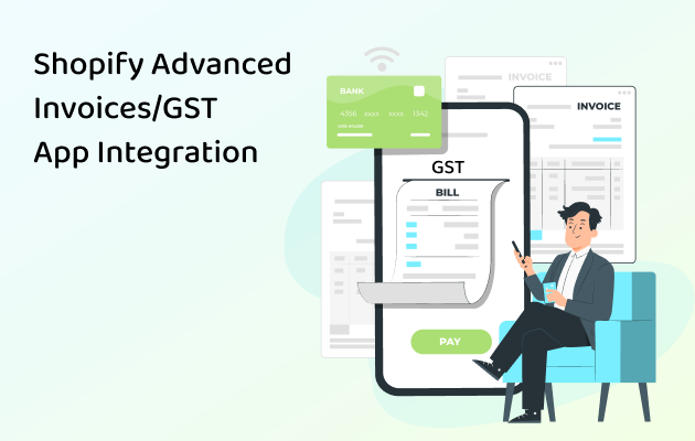 Shopify Advanced Invoices/GST App Integration