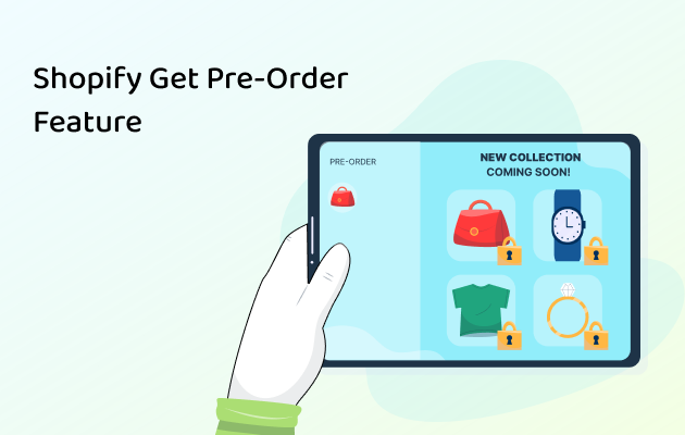 Shopify Get Pre-Order Feature