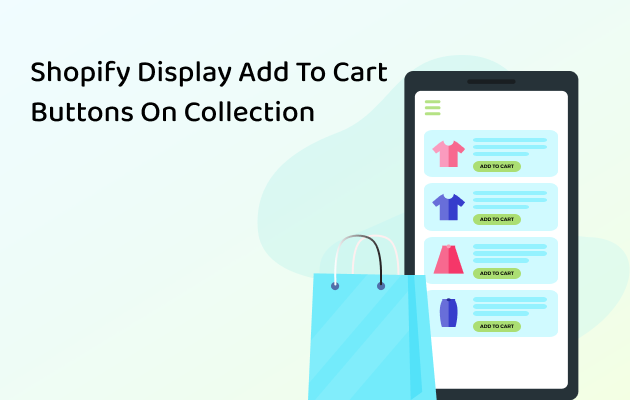 Shopify Display Add To Cart Buttons On Collection